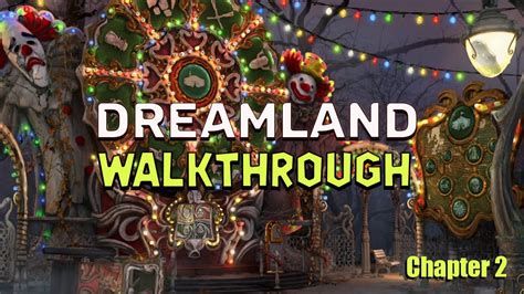 dreamland chapter 2 walkthrough|Chapter 2 [Part 1] is Now Live!!! .